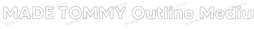MADE TOMMY Outline Medium字体转换